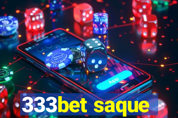 333bet saque